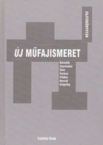 Bern�th L�szl�  (szerk.) - �j m�fajismeret