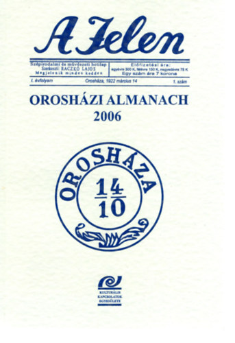 Raczk Lajos - A Jelen - Oroshzi almanach 2006