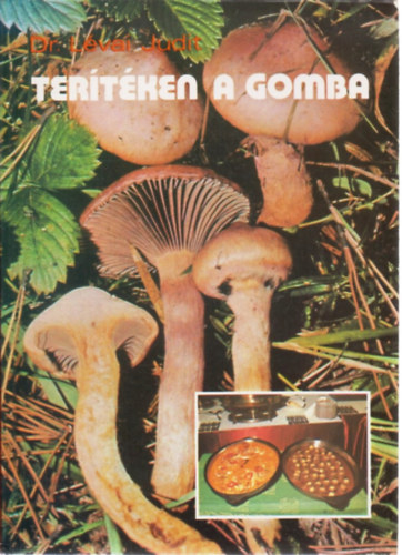 Dr. L�vai Judit - Ter�t�ken a gomba