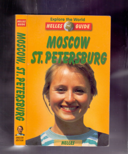 Valeri Sourov, Alexandre Tshitinski Angela Plger - Moscow, St. Petersburg (Nelles Guide)