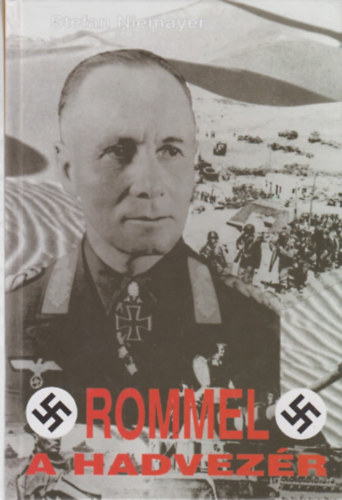 Stefan Niemayer - Rommel a hadvez�r