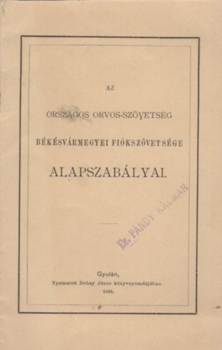Az orsz�gos orvos-sz�vets�g B�k�sv�rmegyei Fi�ksz�vets�ge - Alapszab�lyai