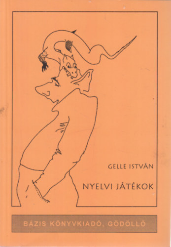 Gelle István - Nyelvi játékok