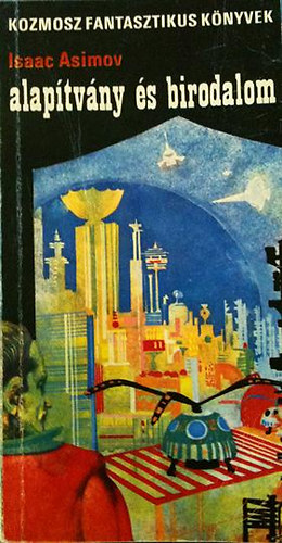 Isaac Asimov - Alap�tv�ny �s Birodalom