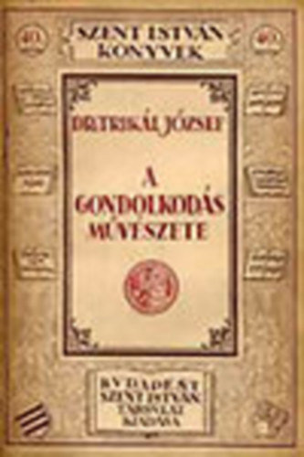 Dr. Trik�l J�zsef - A gondolkod�s m�v�szete