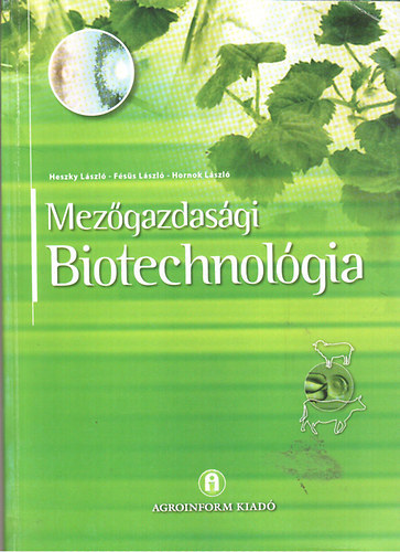 Heszky Lszl; Fss Lszl; Hornok Lszl - Mezgazdasgi biotechnolgia