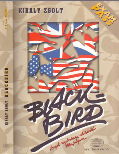 Kir�ly Zsolt - Blackbird - El�k�sz�t� tanfolyam a "C" t�pus� k�z�pfok� angol nyelvvizsg�ra