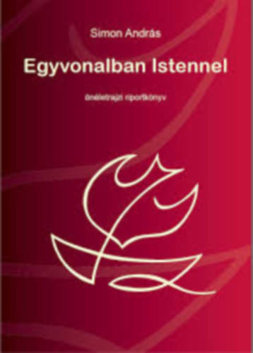 Simon Andr�s - Egyvonalban Istennel