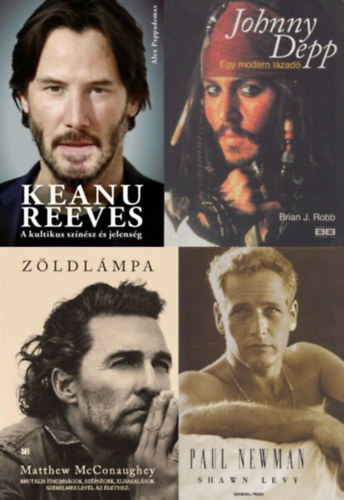 Alex Pappademas, Mcconaughey Matthew, Shawn Levy Brian J. Robb - 4 m filmsztrokrl: Johnny Depp - Egy modern lzad + Keanu Reeves - A kultikus sznsz s jelensg + Zldlmpa + Paul Newman