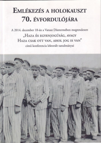 Emlékezés a holokauszt 70. évfordulójára