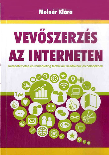 Moln�r Kl�ra - Vev�szerz�s az interneten
