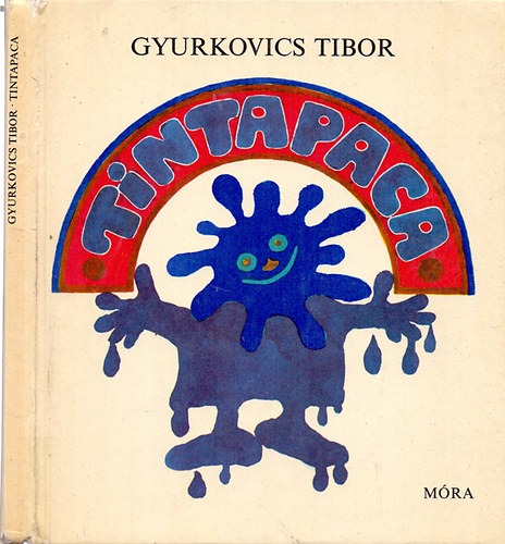 Gyurkovics Tibor - Tintapaca