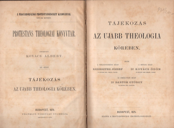 Dr. Kovcs dn Keresztes Jzsef - Tjkozs az ujabb theologia krben (1879)