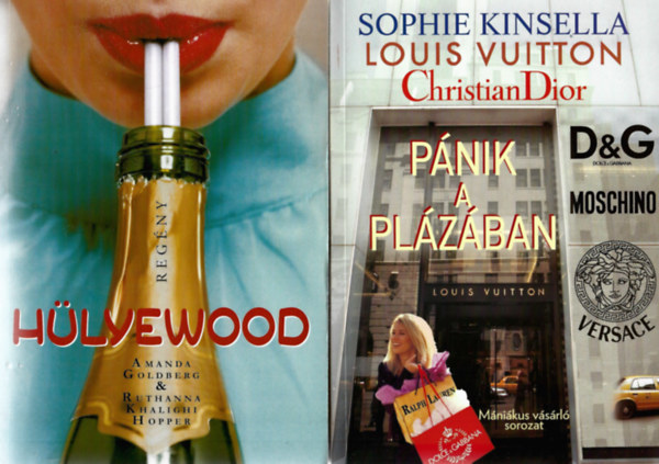 2 db knyv, Amanda Goldberg - Ruthanna Khalighi Hopper: Hlyewood, Sophie Kinsella: Pnik a plzban