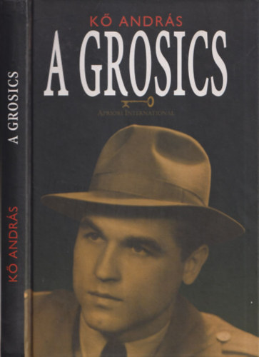 K Andrs, Grosics Gyula - A Grosics ( Ktszer dediklt)