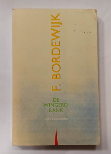 F. Bordewijk - De Wingerdrank (Holland nyelv regny)