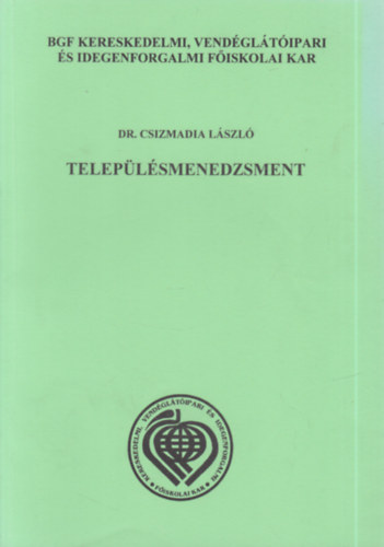 Dr. Csizmadia Lszl - Teleplsmenedzsment