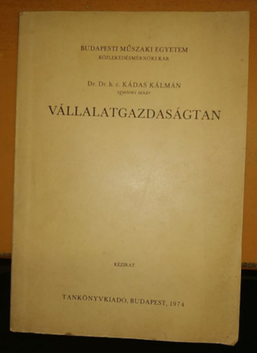 Dr. K�das K�lm�n - V�llalatgazdas�gtan