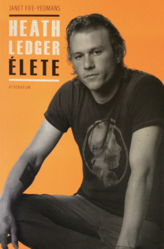 Janet Fife-yeomans - Heath Ledger élete