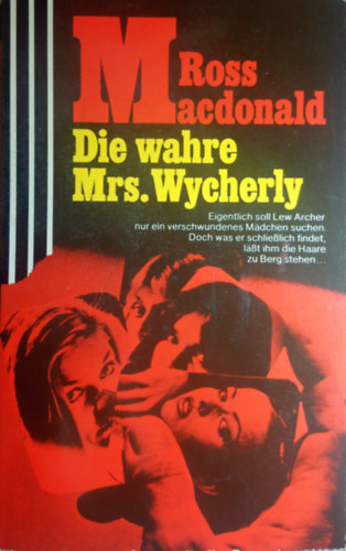 Ross Macdonald - Die wahre Mrs. Wycherly