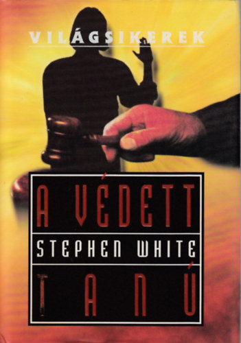 Stephen White - A védett tanú