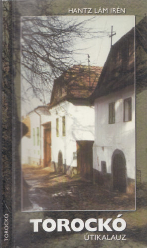 Hantz Lm Irn - Torock tikalauz (Kihajthat trkppel)