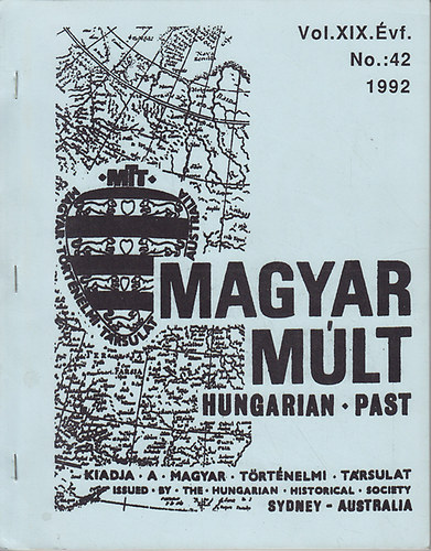 Magyar m�lt - Hungarian Past Vol. XIX. �vf. No.: 42 1992