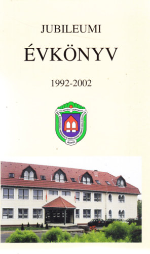 Jubileumi �vk�nyv 1992-2002