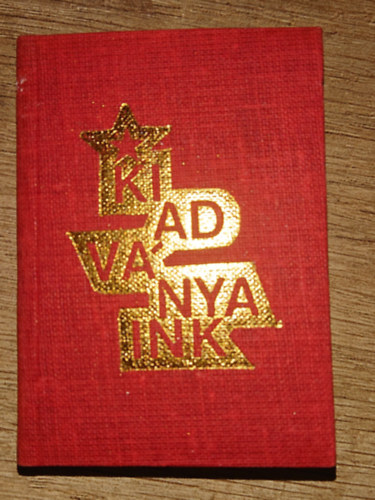 Kiadv�nyaink (KISZ Duna�jv�ros)