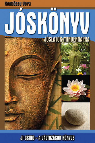 Komlóssy Vera - Jóskönyv - Jóslatok mindennapra