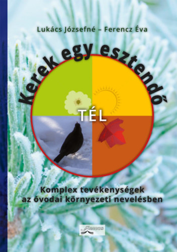 Ferencz Éva Lukács Józsefné - Kerek egy esztendő - Tél