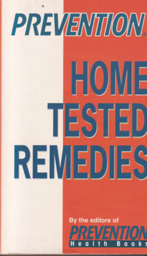 Prevention - Home Tested Remedies
