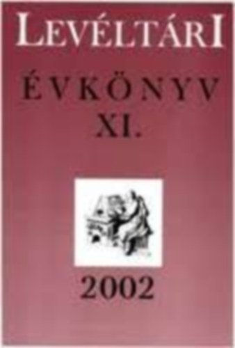 Dobrossy Istvn - Levltri vknyv XI. 2002