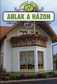 K�sz� J�zsef - Ablak a h�zon