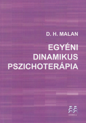 Davidh. Malan - Egyni dinamikus pszichoterpia