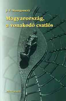 John Flournoy Montgomery - Magyarorsz�g, a vonakod� csatl�s