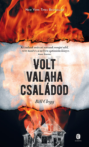 Bill Clegg - Volt valaha családod