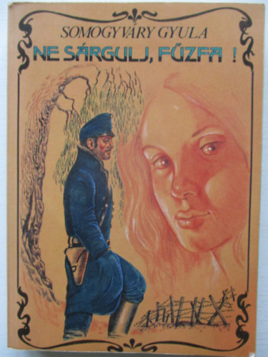 Vit�z Somogyv�ry Gyula - Ne s�rgulj, f�zfa!