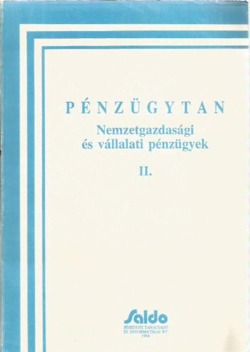 Etal.; Bánfi Tamás; Baka Istvánné - Pénzügytan II. - Nemzetgazdasági és vállalati pénzügyek