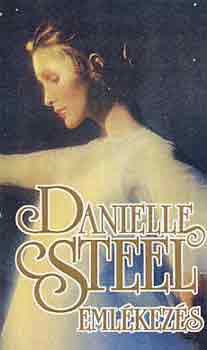 Danielle Steel - Emlékezés