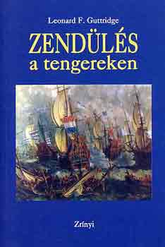 Leonard F. Guttridge - Zendls a tengereken