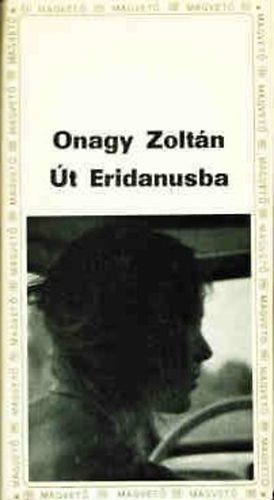 Onagy Zoltán - Út Eridanusba