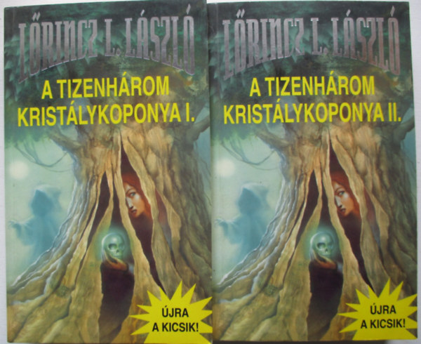 L�rincz L. L�szl� - A tizenh�rom krist�lykoponya I-II.