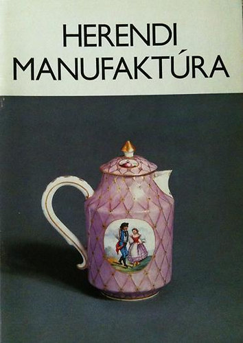 Dr. Sikota Gy�z� - Herendi manufakt�ra