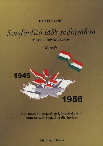 Pataki - Sorsford�t� id�k sodr�s�ban