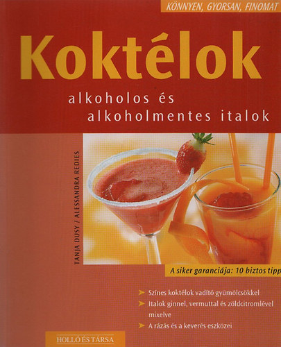 Tanja Dusy; Alessandra Redies - Koktlok - Alkoholos s alkoholmentes italok