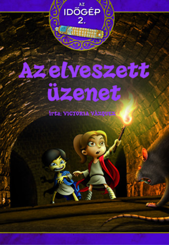 Victoria V�zquez - Az elveszett �zenet