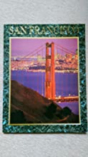 San Francisco: Everyone's Favorite City