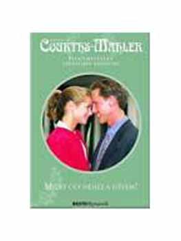 Hedwig Courths-Mahler - Mi�rt oly neh�z a sz�vem?