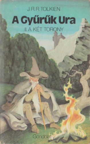 J. R. R. Tolkien - A Gyűrűk Ura II.- A két torony